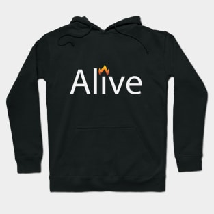 Alive motivational text design Hoodie